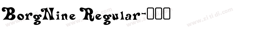 BorgNine Regular字体转换